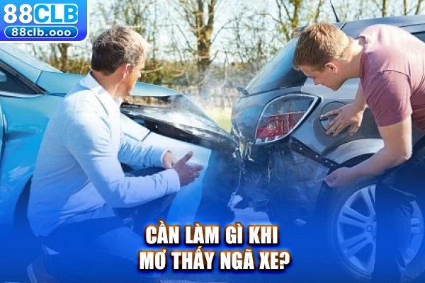 Cần làm gì khi mơ thấy ngã xe?