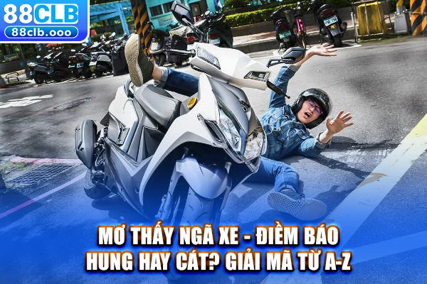 Mơ thấy ngã xe